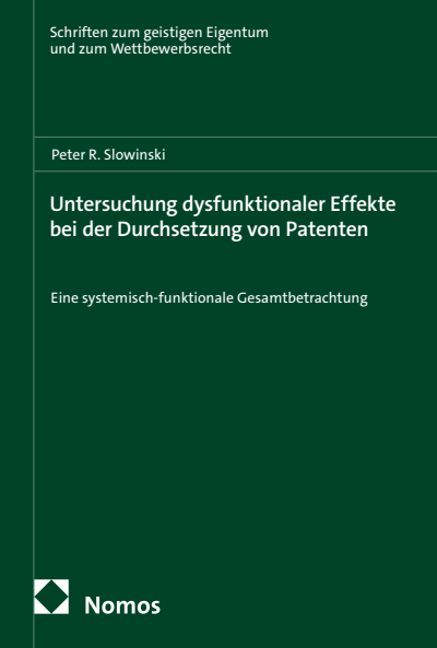 Cover des Buchs: Untersuchung dysfunktionaler Effekte bei der Durchsetzung von Patenten