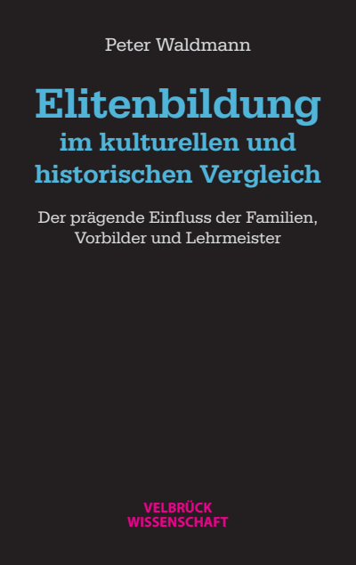Cover des Buchs: Elitenbildung im kulturellen und historischen Vergleich