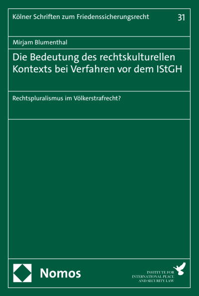 Cover des Buchs: Die Bedeutung des rechtskulturellen Kontexts bei Verfahren vor dem IStGH