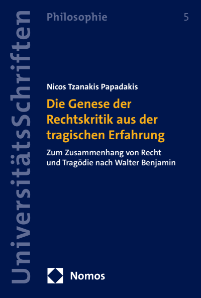 Cover des Buchs: Die Genese der Rechtskritik aus der tragischen Erfahrung
