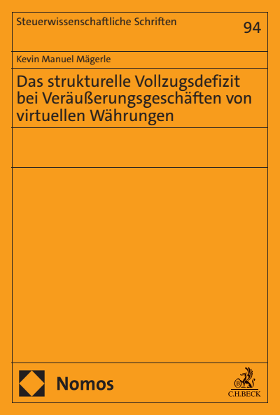 Cover des Buchs: Das strukturelle Vollzugsdefizit bei Veräußerungsgeschäften von virtuellen Währungen