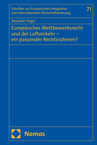 Cover des Buchs: Europäisches Wettbewerbsrecht und der Luftverkehr – ein passender Rechtsrahmen?