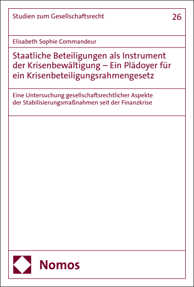 Cover des Buchs: Staatliche Beteiligungen als Instrument der Krisenbewältigung – Ein Plädoyer für ein Krisenbeteiligungsrahmengesetz