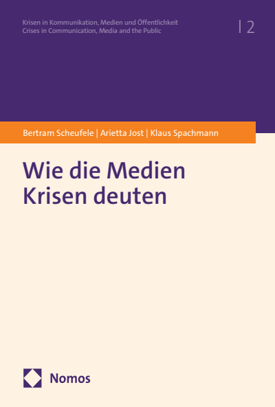 Cover des Buchs: Wie die Medien Krisen deuten