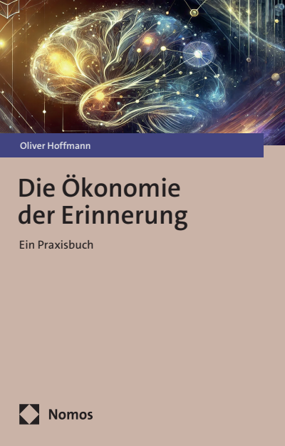 Cover des Buchs: Die Ökonomie der Erinnerung