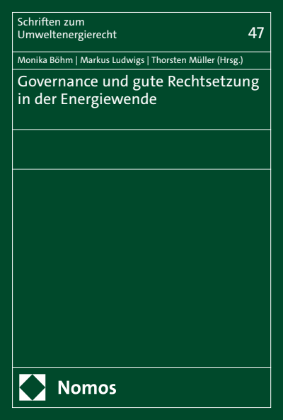 Cover of book: Governance und gute Rechtsetzung in der Energiewende