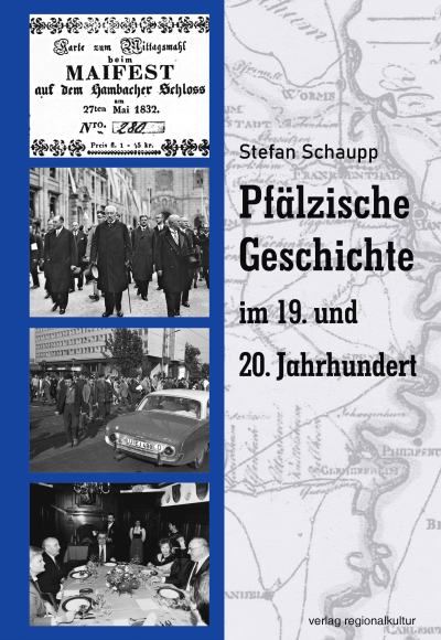 Cover des Buchs: Pfälzische Geschichte im 19. und 20. Jahrhundert