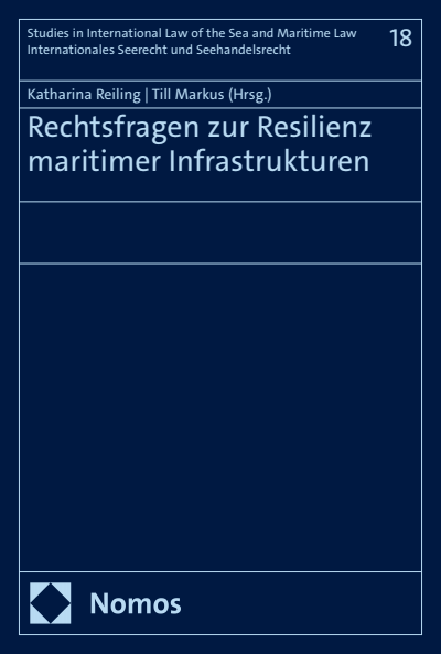 Cover des Buchs: Rechtsfragen zur Resilienz maritimer Infrastrukturen