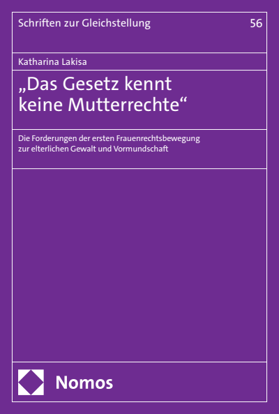 Cover des Buchs: „Das Gesetz kennt keine Mutterrechte“