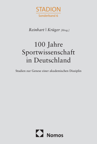 Cover des Buchs: 100 Jahre Sportwissenschaft in Deutschland