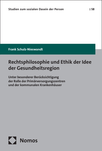 Cover des Buchs: Rechtsphilosophie und Ethik der Idee der Gesundheitsregion