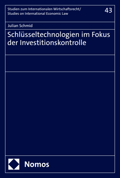 Cover des Buchs: Schlüsseltechnologien im Fokus der Investitionskontrolle