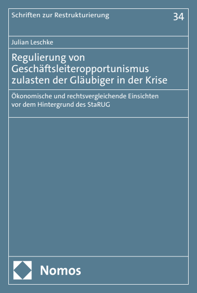 Cover des Buchs: Regulierung von Geschäftsleiteropportunismus zulasten der Gläubiger in der Krise
