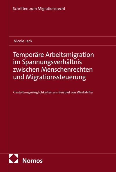 Cover of book: Temporäre Arbeitsmigration im Spannungsverhältnis zwischen Menschenrechten und Migrationssteuerung