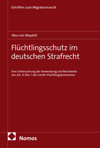 Cover of book: Flüchtlingsschutz im deutschen Strafrecht