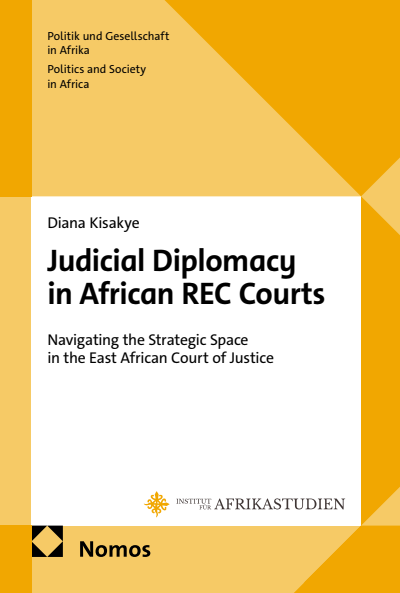 Cover des Buchs: Judicial Diplomacy in African REC Courts