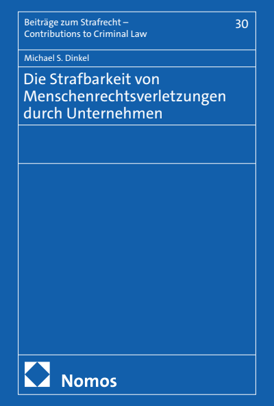 Cover des Buchs: Die Strafbarkeit von Menschenrechtsverletzungen durch Unternehmen