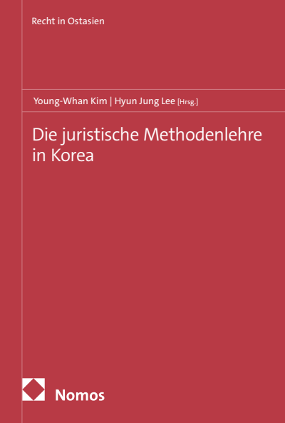 Cover des Buchs: Die juristische Methodenlehre in Korea