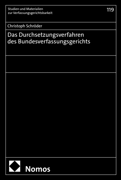 Cover des Buchs: Das Durchsetzungsverfahren des Bundesverfassungsgerichts