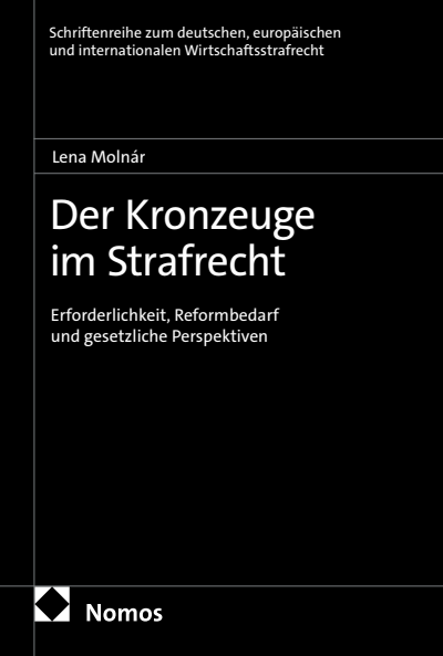 Cover des Buchs: Der Kronzeuge im Strafrecht