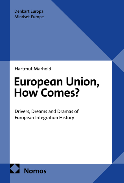 Cover des Buchs: European Union, How Comes?