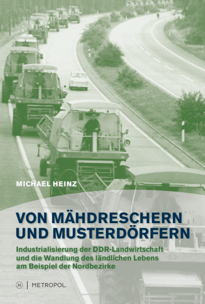 Cover des Buchs: Von Mähdreschern und Musterdörfern