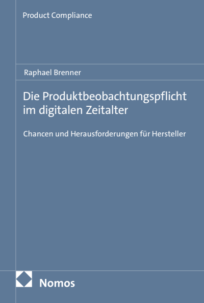 Cover des Buchs: Die Produktbeobachtungspflicht im digitalen Zeitalter