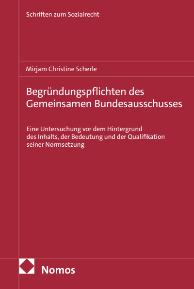 Cover des Buchs: Begründungspflichten des Gemeinsamen Bundesausschusses