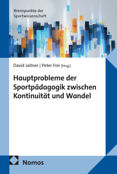 Cover des Buchs: Hauptprobleme der Sportpädagogik zwischen Kontinuität und Wandel