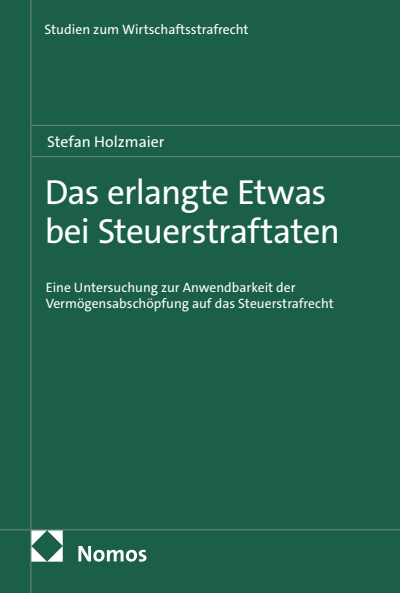 Cover des Buchs: Das erlangte Etwas bei Steuerstraftaten