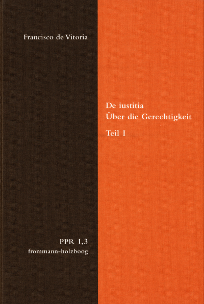 Cover des Buchs: De iustitia. Über die Gerechtigkeit. Teil I
