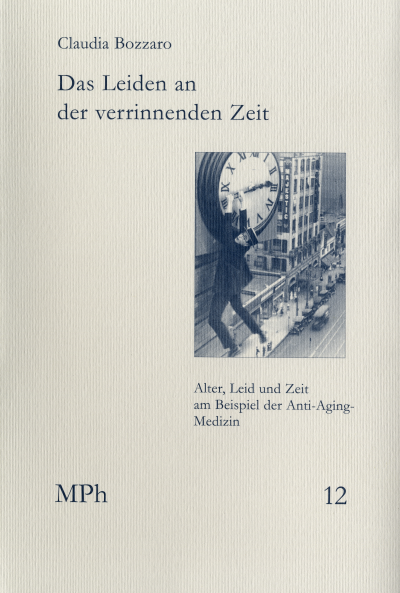Cover of book: Das Leiden an der verrinnenden Zeit