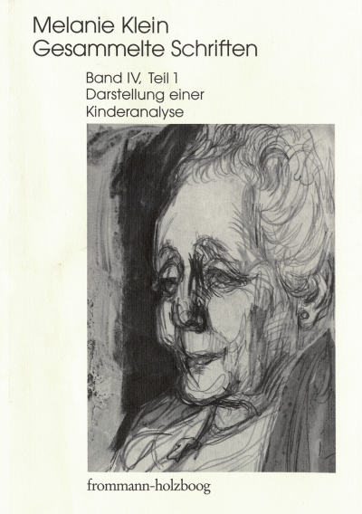 Cover des Buchs: Melanie Klein: Gesammelte Schriften / Band IV,1: Darstellung einer Kinderanalyse, Teil 1