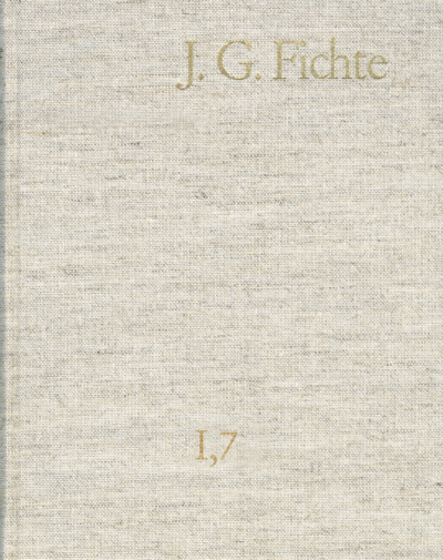 Cover des Buchs: Johann Gottlieb Fichte: Gesamtausgabe / Reihe I: Werke. Band 7: Werke 1800–1801