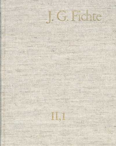 Cover des Buchs: Johann Gottlieb Fichte: Gesamtausgabe / Reihe II: Nachgelassene Schriften. Band 1: Nachgelassene Schriften 1780–1791