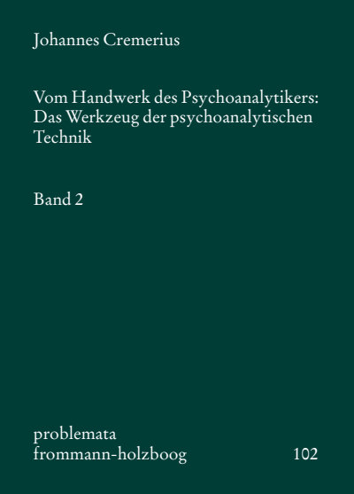 Cover des Buchs: Vom Handwerk des Psychoanalytikers: Das Werkzeug der psychoanalytischen Technik