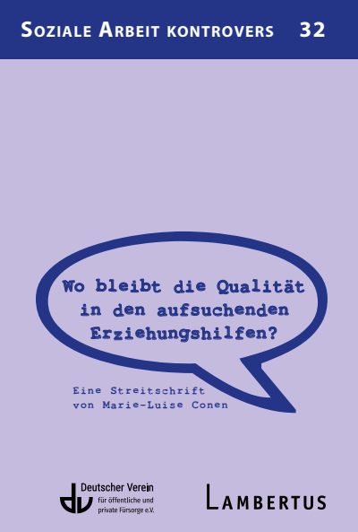 Cover des Buchs: Wo bleibt die Qualität in den aufsuchenden Erziehungshilfen?