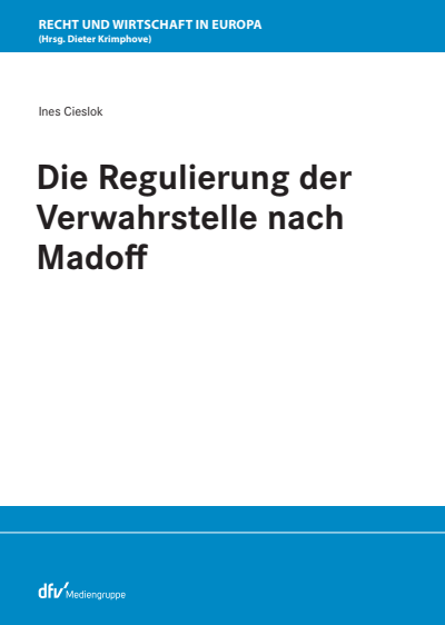 Cover des Buchs: Die Regulierung der Verwahrstelle nach Madoff