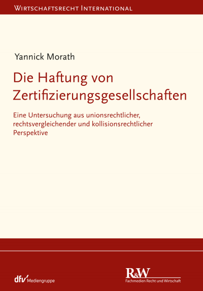 Cover of book: Die Haftung von Zertifizierungsgesellschaften