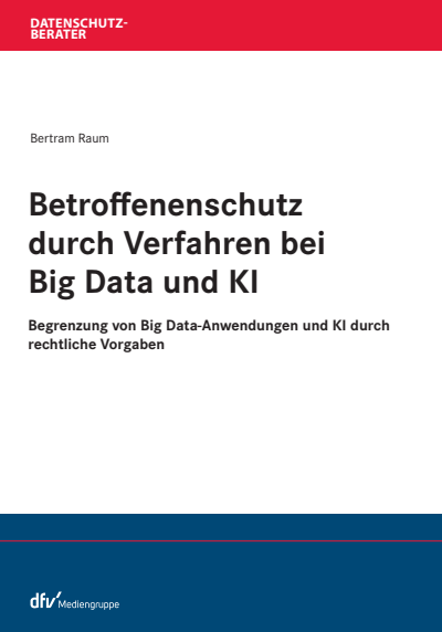 Cover des Buchs: Betroffenenschutz durch Verfahren bei Big Data und KI