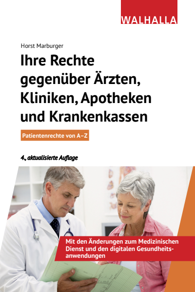 Cover des Buchs: Ihre Rechte gegenüber Ärzten, Kliniken, Apotheken und Krankenkassen
