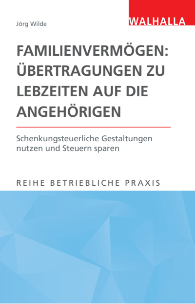 Cover des Buchs: Familienvermögen: Übertragungen zu Lebzeiten auf die Angehörigen