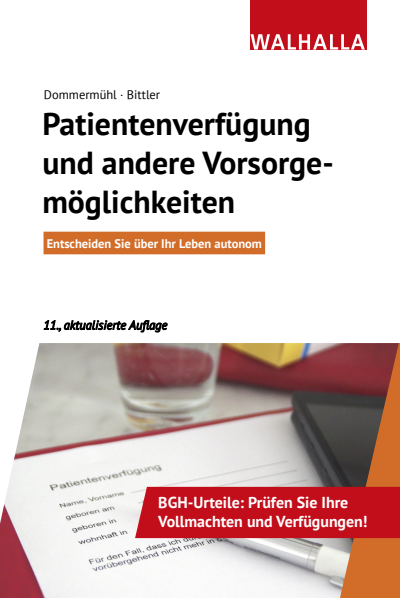 Cover des Buchs: Patientenverfügung und andere Vorsorgemöglichkeiten