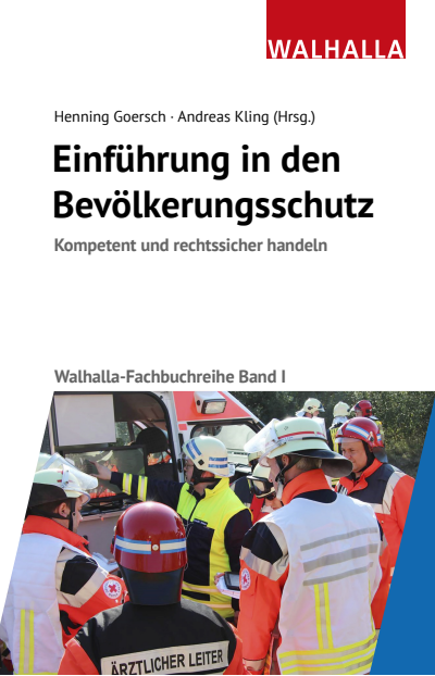 Cover des Buchs: Kompetent und rechtssicher handeln: Einführung in den Bevölkerungsschutz