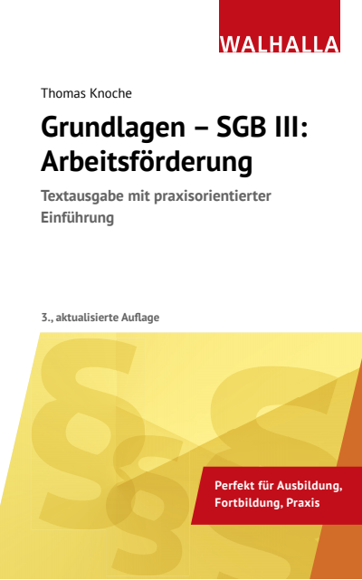 Cover des Buchs: Grundlagen - SGB III: Arbeitsförderung