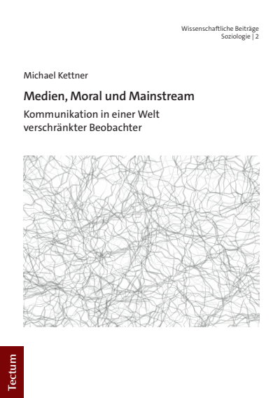 Cover des Buchs: Medien, Moral und Mainstream
