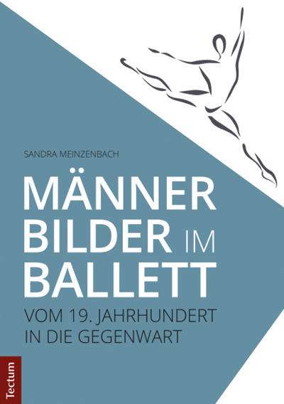 Cover des Buchs: Männerbilder im Ballett