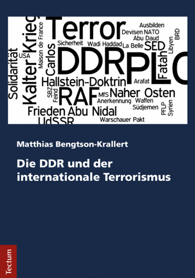 Cover des Buchs: Die DDR und der internationale Terrorismus