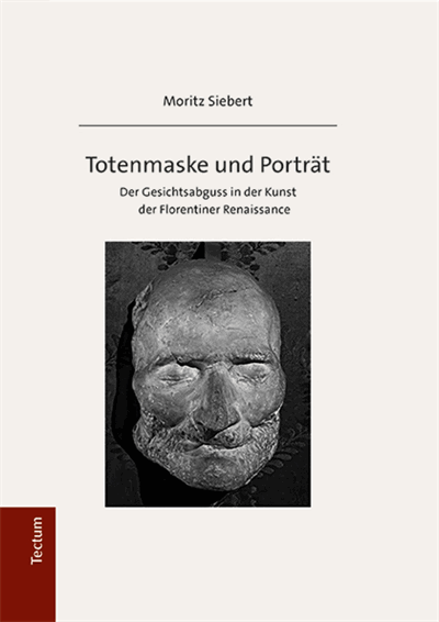 Cover des Buchs: Totenmaske und Porträt