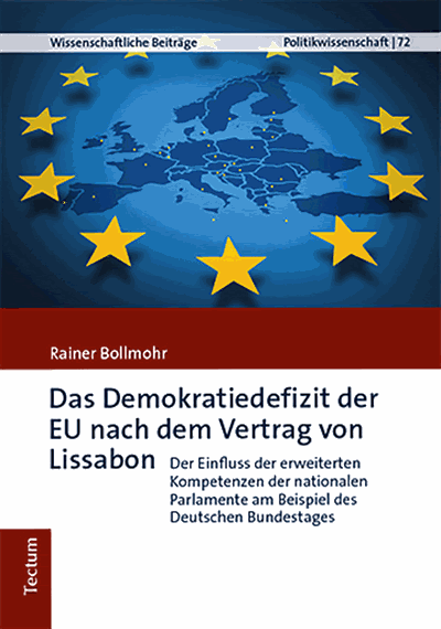 Cover des Buchs: Das Demokratiedefizit der EU nach dem Vertrag von Lissabon